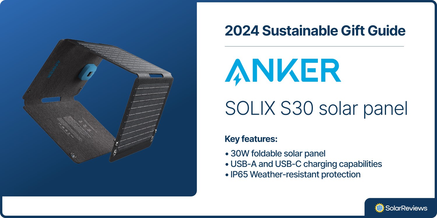 SolarReviews chose the Anker SOLIX PS30 solar panel for their Sustainable Gift Guide